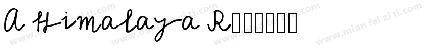 A Himalaya R字体转换